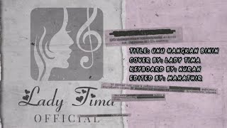 LADY TIMA | UNU HANGKAN BININ | COVER