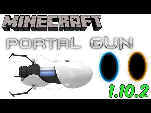 How To INSTALL Portal Gun Mod (With Forge) [Minecraft 1.10.2]