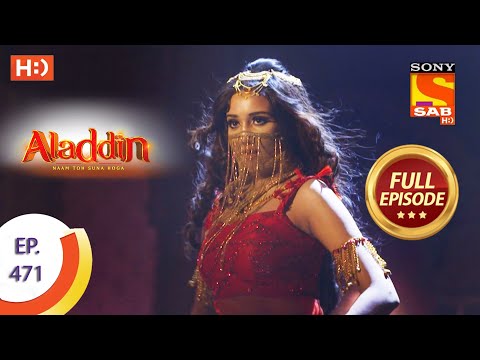 Aladdin - Ep 471  - Full Episode - 17th September 2020