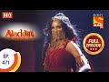 Aladdin Ep 471 Full Episode 17th September 2020 Aladdin Ep 471 Full Episode 17th September 2020
