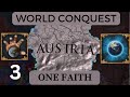 EU4 1.35 Austria Guide | Part 3| WORLD CONQUEST   ONE FAITH Complete guide