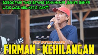 Firman - Kehilangan | Live Cover By Ayah | Ngobadoel Cafe Cover