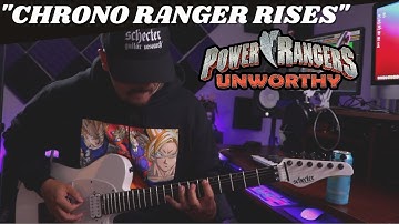 Power Rangers @UnworthyProductions  OST | "Chrono Ranger Rises" | Ray Casarez