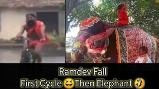 Baba Ramdev Fell From Cycle and Elephant - Ramdev Fall Compilation 2020