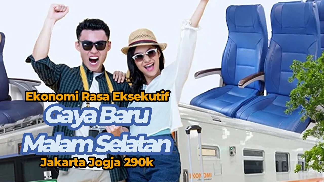 KA GAYA BARU MALAM SELATAN | KERETA JAKARTA JOGJA | MURAH ENAK NYAMAN ...