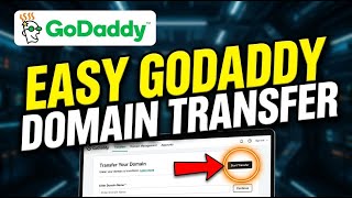 How to Transfer Your Domain with GoDaddy - Beginner Guide