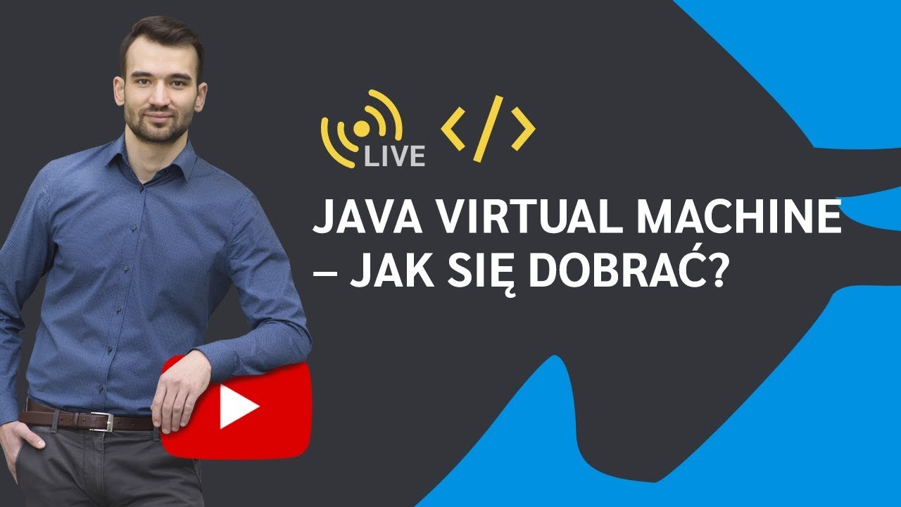 Java Virtual Machine – jak się dobrać? - YouTube