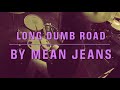 “Long Dumb Road” by Mean Jeans : Drum cover