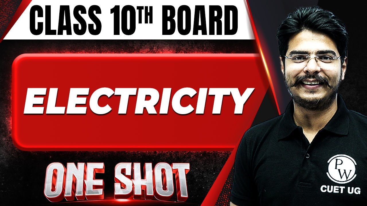 ELECTRICITY  in 1 Shot FULL CHAPTER COVERAGE ConceptsPYQs  Class 10th Boards