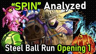 Steel Ball Run Opening 1 'SPIN' Analysis