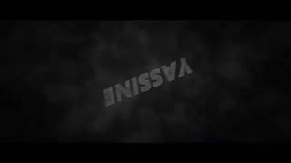 Intro By YASSINE Intro By YASSINE
