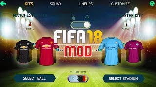 Fifa 18 Android - Premier League - Fifa 14 Mod - Offline - Updated
