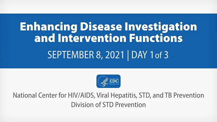 Enhancing Disease Investigation and Intervention Functions - Day 1 of 3 - DayDayNews