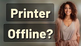 Why Does My Wireless Printer Show Offline Even When Connected to WiFi?