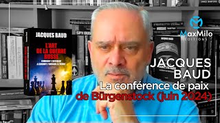 Jacques Baud - La conférence de paix en Suisse: Analyse d’un échec attendu