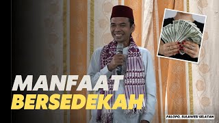 MANFAAT BERSEDEKAH | Palopo, Sulawesi Selatan | Ustadz Abdul Somad