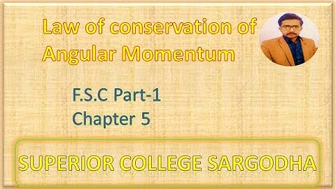 Law of Conservation of Angular Momentum in Urdu Hindi || 11th Class Physics-Chapter#5 ||
