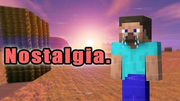 The Nostalgia of Minecraft