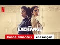 The exchange saison 1 bandeannonce 2  bandeannonce en franais  netflix