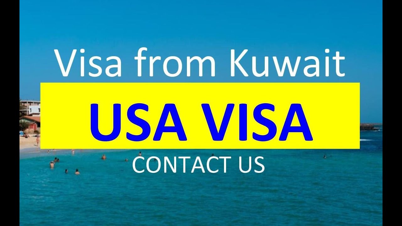 USA Visa from Kuwait l Contact us l All Nationalities YouTube