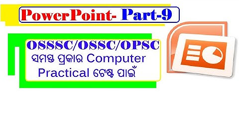 OSSSC skill test Ms-Powerpoint Part-9 video/Junior Clerk computer skill/practical test.