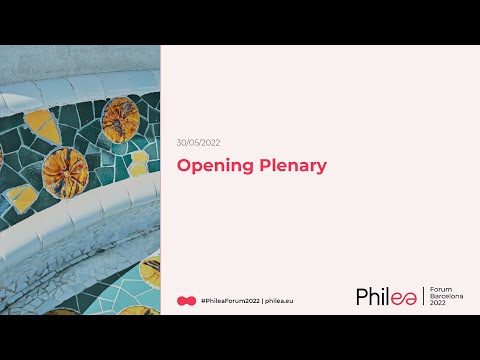 Philea Forum 2022 - Opening Plenary