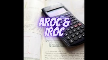Understanding AROC & IROC