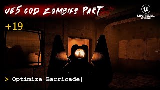 UE5 CoD Zombies Tutorial Part 19: Optimize Barricade