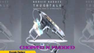 BOOSIE BADAZZ FT ZRO GA AWAY CHOPPED N MUDDED