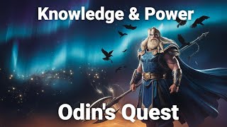 Odins Relentless Pursuit Knowledge, Power Sacrifice