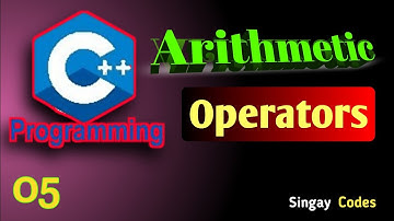 Basic Arithmetic Operators in C++ || BSCS 1 || C++ Tutorial for beginners #05 || Singay Codes