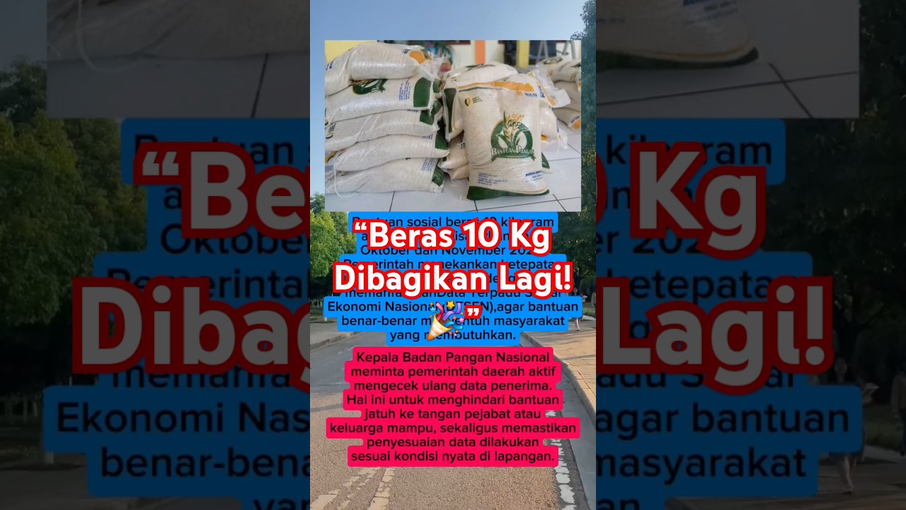 Bansos Beras 10 Kg Lanjut Oktober-November 2025 