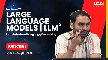 LLMs | Introduction to Natural Language Processing | Lec 02