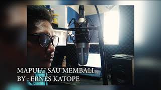 MAPULU SAU MEBALI. BY ERNES KATOPE.( MUSIK)