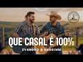 QUE CASAL É 100% - Evandro e Nardini (Dupla IA Sertaneja)