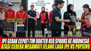 JPE MOVES QUICKLY 🔥RED SPARKS DOCTOR TEAM FROM INDONESIA TO TREAT MEGAWATI'S INJURY AHEAD OF JPE ...