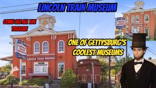 Civil War Lincoln Train Museum in Gettysburg #civilwar #museum #lincoln #trains #treasure #relics