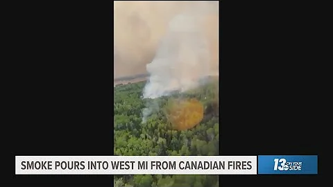 Smoke expected in West Michigan from Canadian wildfires | What to know