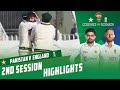 2nd Session Highlights | Pakistan vs England | 1st Test Day 1 | PCB | MY2T