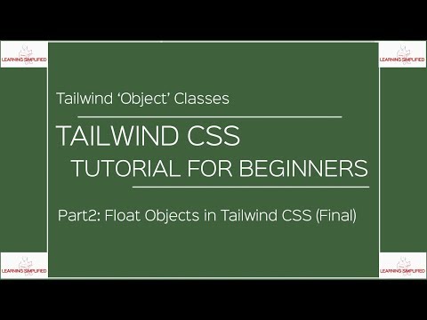 Tailwind CSS Tutorial for Beginners: Float Object Classes Part2