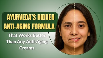 Forget Botox! 5 Ayurvedic secrets to Look & Feel Younger Naturally 