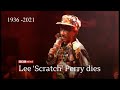 Lee Scratch Perry Passes Away 1936 2021 Jamaica ITV News 30th August 2021