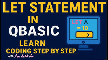 LET Statement in QBASIC Explained! 💡 Class 6 Computer - Easiest Method
