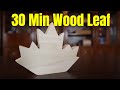 How To Make Wooden Leaf For Begnners ( Wood Maple Leaf )