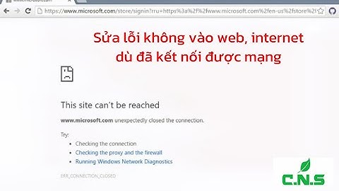 Cách Sửa Lỗi Mạng: PC Kết Nối mạng Lan, WiFi nhưng Không Vào Được Internet! Nhanh chóng