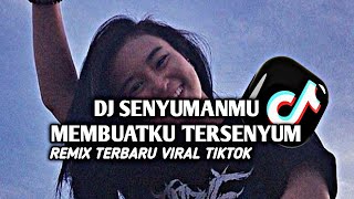 DJ SENYUMANMU MEMBUATKU TERSENYUM MALU || REMIX TERBARU VIRAL TIKTOK 2023 HEY KAMU FULL BASS