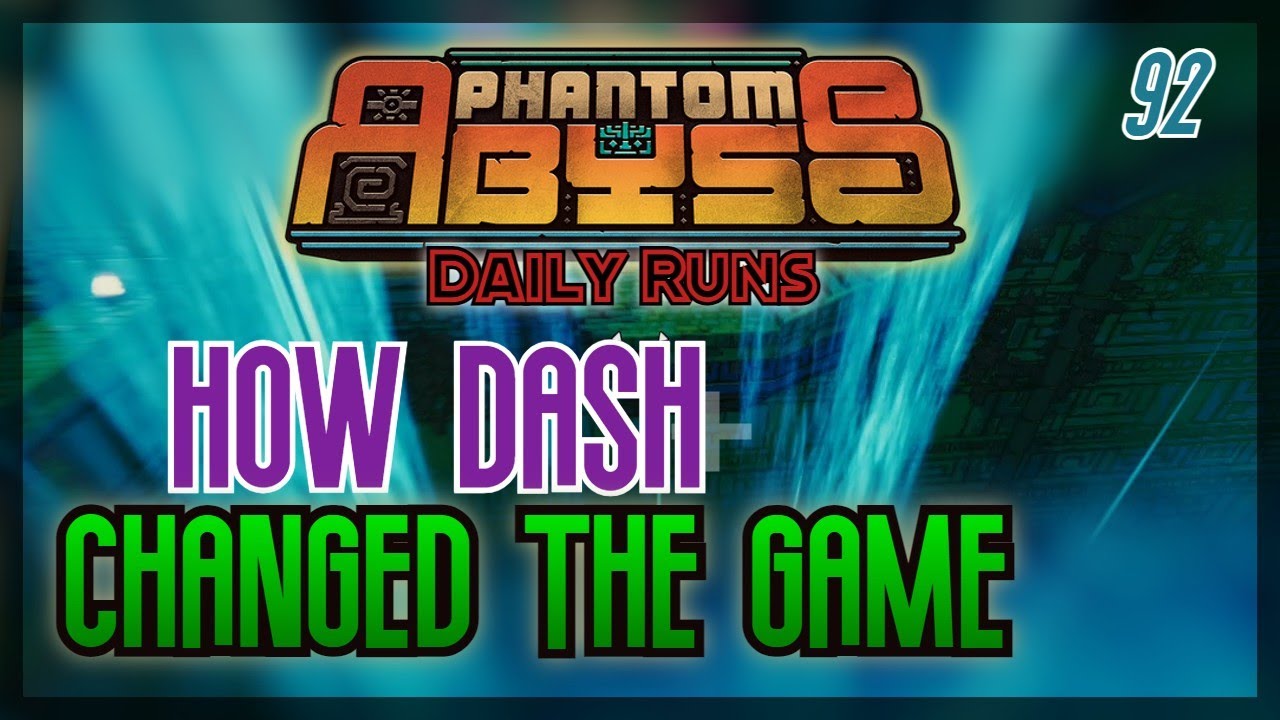 How Dash Changed the Game | Phantom Abyss - Birthday Month Daily 2/11/2024