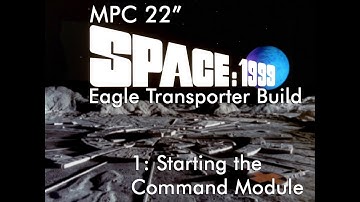 MPC 1/48 Space: 1999 Eagle Transporter (#874) Part 1
