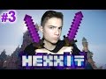 Minecraft Hexxit - Bölüm 3 - BURASI NEYİN NESİ!