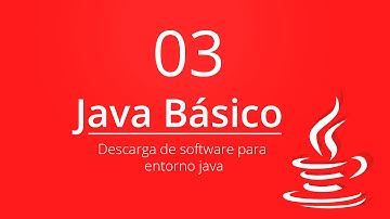 3. Descarga de Software | Curso Java Básico | Eclipse